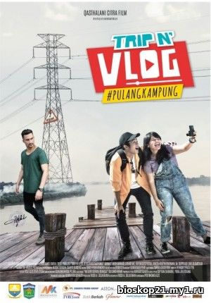 Trip N Vlog #Pulang Kampung (2018)